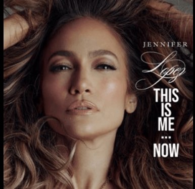 This Is Me…Now Jennifer Lopez 2024 Album