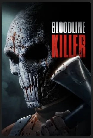 Bloodline Killer 2024