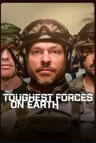 Toughest Forces on Earth Season 1 Tv Series 2024