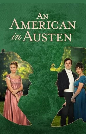 An American in Austen Movie 2024