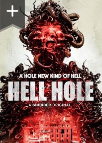 Hell Hole 2024 Movie Horror