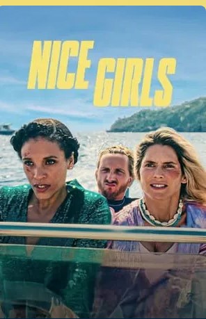 Nice Girls Movie 2024