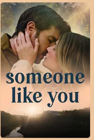 Someone Like You  Movie 2024