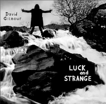 Luck and Strange By David Gilmour Digital Album