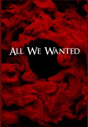 All We Wanted Movie 2024