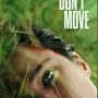 Don't Move Movie 2024