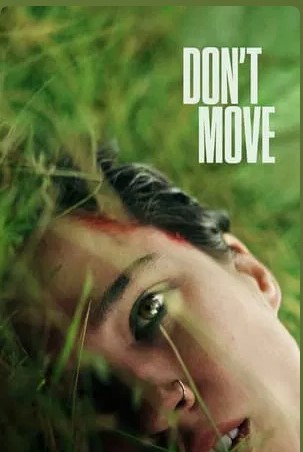 Don’t Move Movie 2024