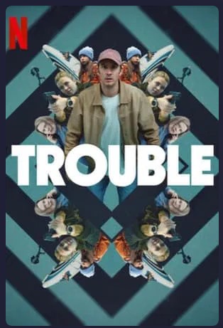 Trouble Movie 2024